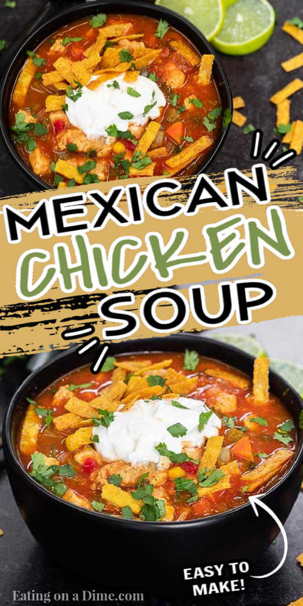 Stretch your meat budget with this tasty and authentic Mexican chicken soup recipe. There is so much flavor and a little bit of heat for an amazing soup. Learn how to make this easy to make restaurant style tex mex soup on the stove top. #eatingonadime #mexicanchickensoup #mexicanchickensoupcaldodepollo #Recipeshomemade #Mexico #simple #heatlhy 
