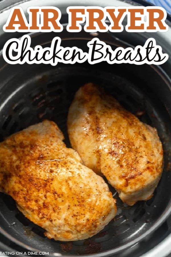 Air fryer chicken breast recipes make an easy and delicious weeknight dinner idea. Each bite is moist and juicy while being simple to prepare. Learn how to make Air fryer chicken that is perfect and healthy. #eatingonadime #airfryerchicken #AirFryerRecipes #boneless