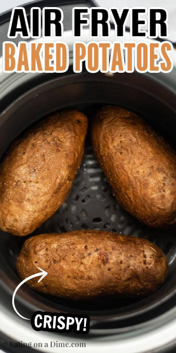 We have the best ever air fryer baked potato recipe. This is a must try and such an easy and tasty side dish for busy weeknights. Make the Best Ever baked potatoes in air fryer. Each bite is crispy on the outside and tender on the inside. This simple recipe for baked potatoes is perfect.  #eatingonadime #airfryerbakedpotatoes #airfryerbakedpotatoesrecipes #airfryerbakedpotatoestime #seasoned 