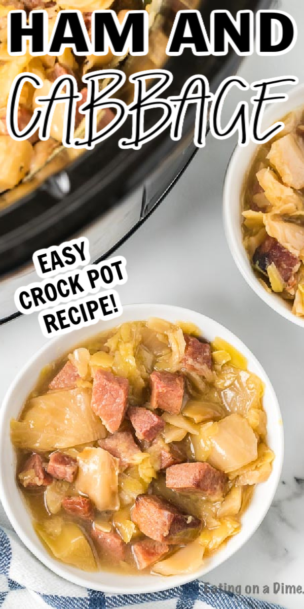 Crock pot ham and cabbage recipe is the best way to use leftover ham. The entire dish is slow cooked to perfection and packed with flavor. Make ham and cabbage for a budget friendly dinner. Slow Cooker ham and cabbage is so easy and delicious. #eatingonadime #crockpothamandcabbage #hamandcabbagerecipescrockpots #hamandcabbagecrockpot