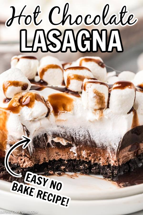 Layers of creamy chocolate mouse, Oreo crust, marshmallows and more combine for the best hot chocolate lasagna recipe. Hot chocolate lasagna dessert is so easy and the best recipe. Learn how to make this easy no bake chocolate lasagna. Everyone will love this simple ice box cake. #eatingonadime #hotchocolatelasagna #EasyDesserts