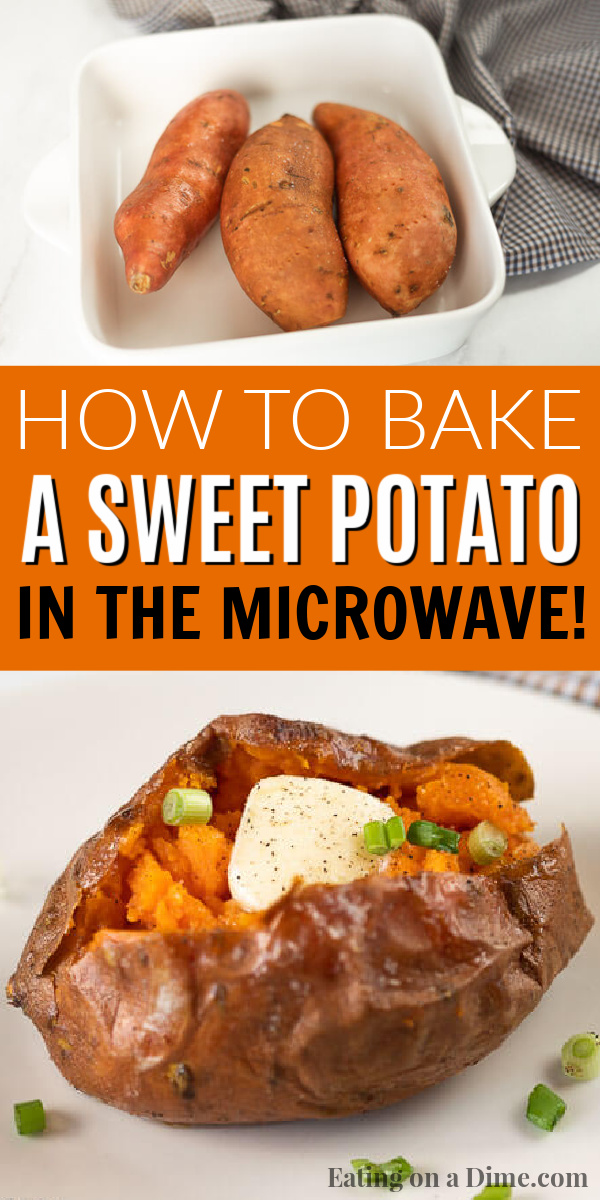 Enjoy this delicious microwave sweet potato recipe in just 5 minutes. We love microwave sweet potatoes for a quick and easy side dish option.  Learn how to cook sweet potatoes in microwave. How to make a baked sweet potato in microwave. The best simple side dish in minutes. #eatingonadime #howtomicrowaveasweetpotato #wastomake #howtomakeabakedsweetpotato #howtomicrowaveasweetpotato #howtobakeasweetpotatoinmicrowave