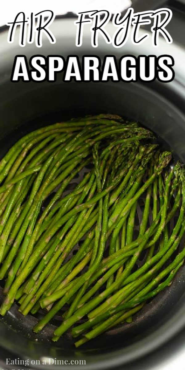 This easy air fryer asparagus recipe is easy to make with only a few ingredients. This crispy asparagus recipe is healthy, keto friendly and low carb too! This is one of my favorite easy air fryer recipes. You are going to love making asparagus in the air fryer. #eatingonadime #airfryerrecipes #asparagusrecipes #veggierecipes 