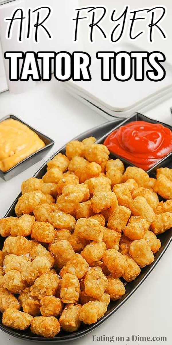 Learn how to cook tator tots in the air fryer that are easy and delicious. Air Fryer Tator tots are simple to make and perfectly crispy. My entire family loves making tator tots in the air fryer and you can make frozen tator tots in the air fryer too! #eatingonadime #airfryerrecipes #tatortotrecipes #sidedishrecipes 