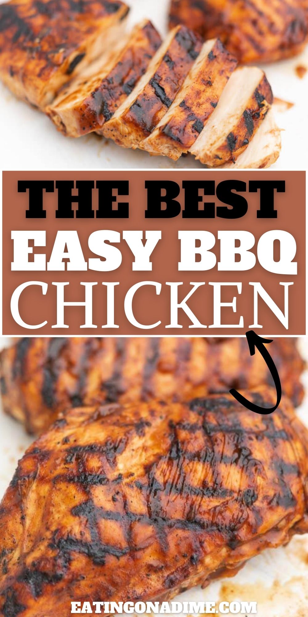 This is the best BBQ Chicken recipe that is made on the grill with an easy 2 ingredient marinade. This is the best ever bbq chicken breast marinade for the grill. You will love making this recipe this Spring and Summer! #eatingonadime #grillingrecipes #bbqrecipes #chickenrecipes 