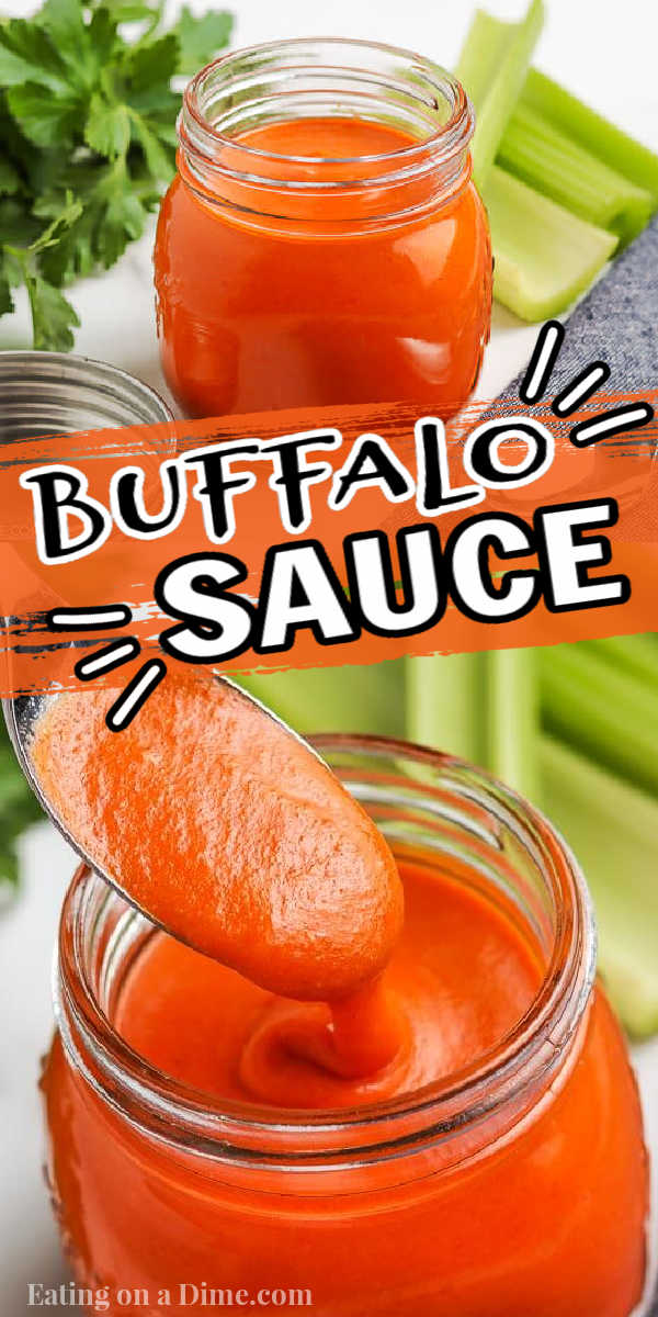 Learn how to make this easy, homemade buffalo sauce without Franks that is perfect for your favorite recipes or for wings.  You are going to love this buffalo sauce recipe from scratch.  #eatingonadime #buffalosauce #easyrecipes 