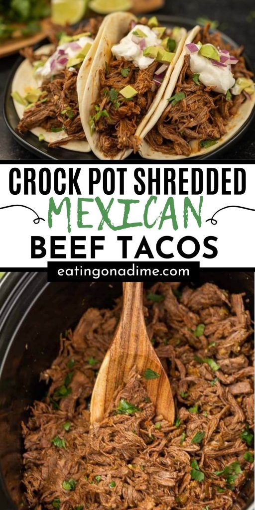 Overview of shredded beef in a crock pot and tacos styled with the Mexican Beef tacos.  