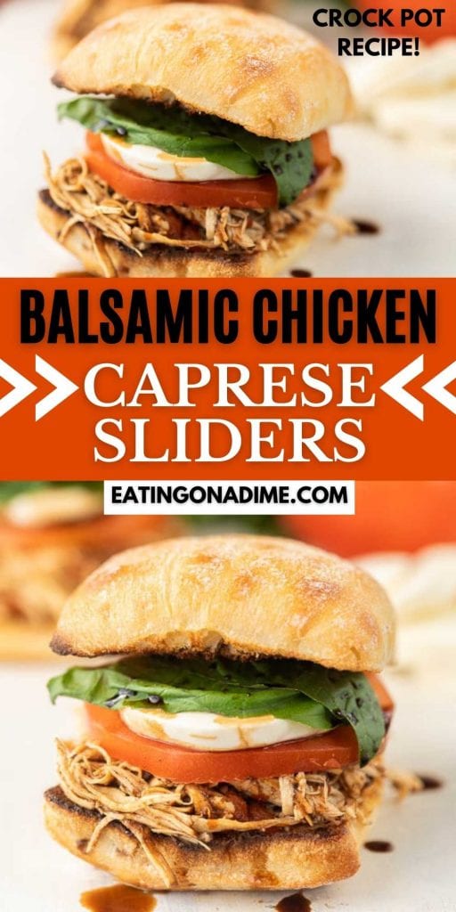 This Crock Pot Balsamic Chicken Caprese Sliders recipe is easy to make and packed with tons of flavor.  Everyone will love these chicken cypress sliders and thanks to the crock pot, they are easy to throw together! Check out this Slow Cooker Balsamic Chicken Caprese Sliders.  #eatingonadime #capreserecipes #crockpotrecipes #slowcookerrecipes 
