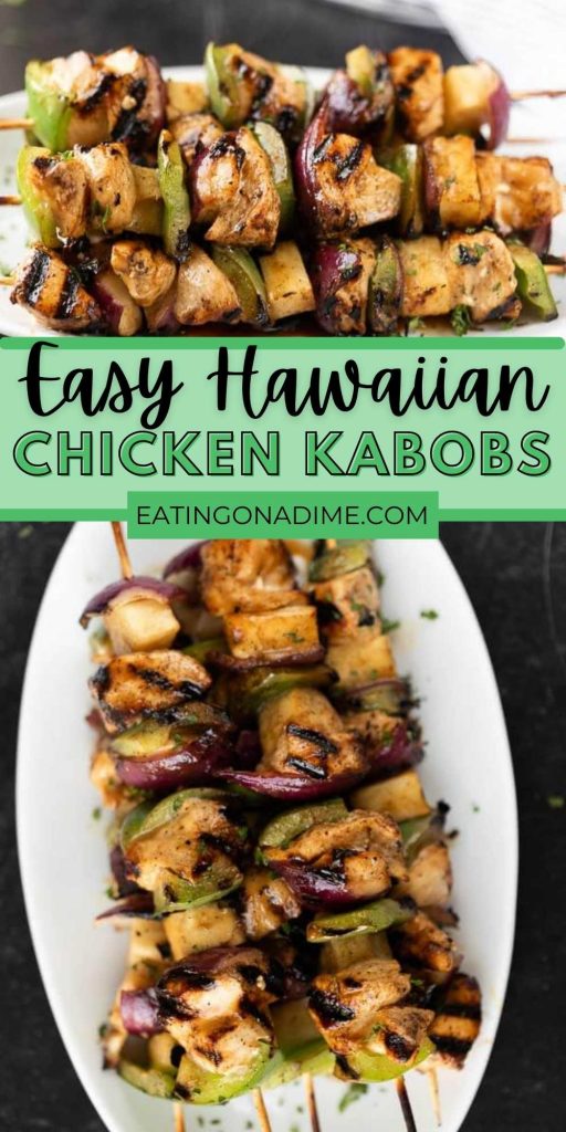 Make this Hawaiian chicken kabobs recipe on the grill. The sweet and tangy marinade is perfect for veggies and chicken. These easy to make Hawaiian Chicken Kabobs can be made on the grill or in the oven.  Learn how to make this easy chicken kabobs recipe! #eatingonadime #grillingrecipes #chickenrecipes #Hawaiianrecipes 
