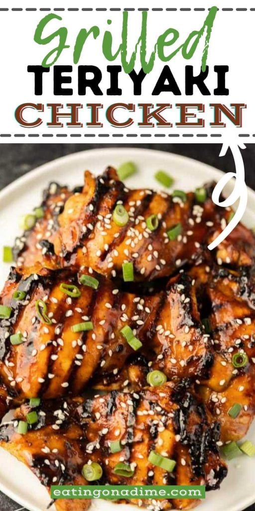 You will love this easy grilled teriyaki chicken recipe.  This quick and easy grilled teriyaki chicken thighs is easy to make and family friendly too! This homemade teriyaki marinade is one of my favorite grilling recipes. #eatingonadime #grillingrecipes #teriyakirecipes #chickenrecipes 
