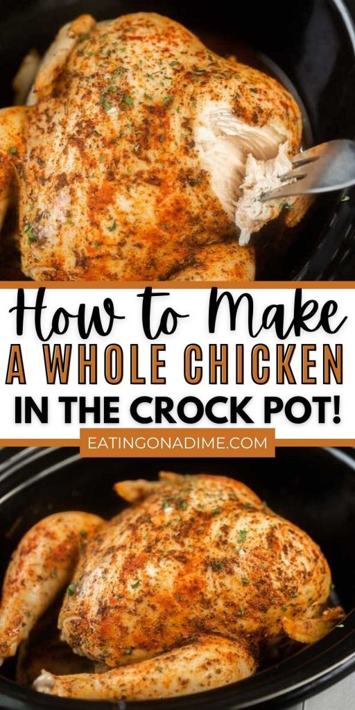 The easiest Crock pot Whole Chicken! Crockpot Rotisserie chicken is easier than you think and this slow cooker whole chicken literally falls off the bone. This crockpot whole chicken recipes is easy to make and delicious too.  This simple recipes is great by itself or with vegetables too! You’ll love this Rotisserie Style Chicken made in the crock pot! #eatingonadime #crockpotrecipes #slowcookerrecipes #chickenrecipes 