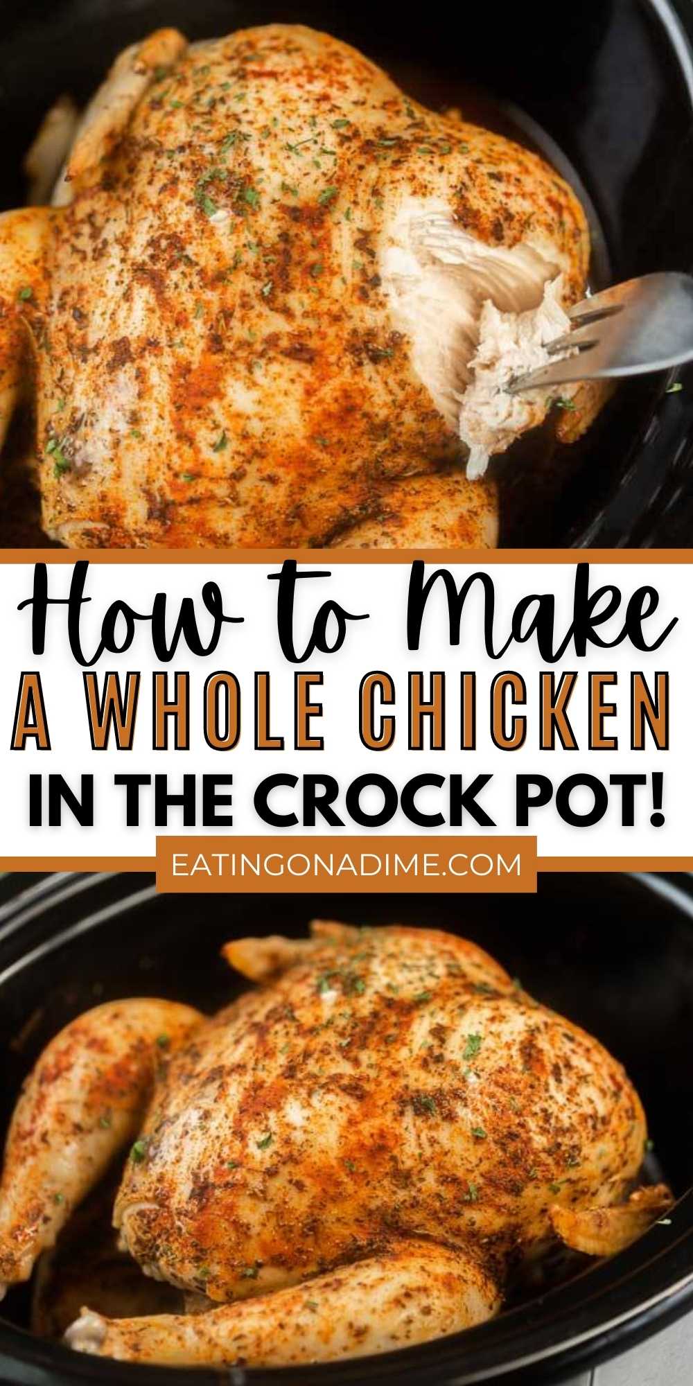https://www.eatingonadime.com/wp-content/uploads/2021/05/Crock-Pot-Whole-Chicken-Pin-3.jpg