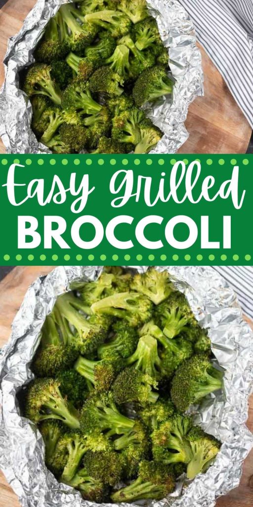 You will love how easy this Grilled Broccoli Side Dish recipe is. The entire family will love this easy grilled broccoli recipe! It's packed with flavor! This is the easiest side dish recipe with only 4 ingredients and clean up is easy too since it’s made in a foil packet! #eatingonadime #grillingrecipes #sidedishrecipes 

