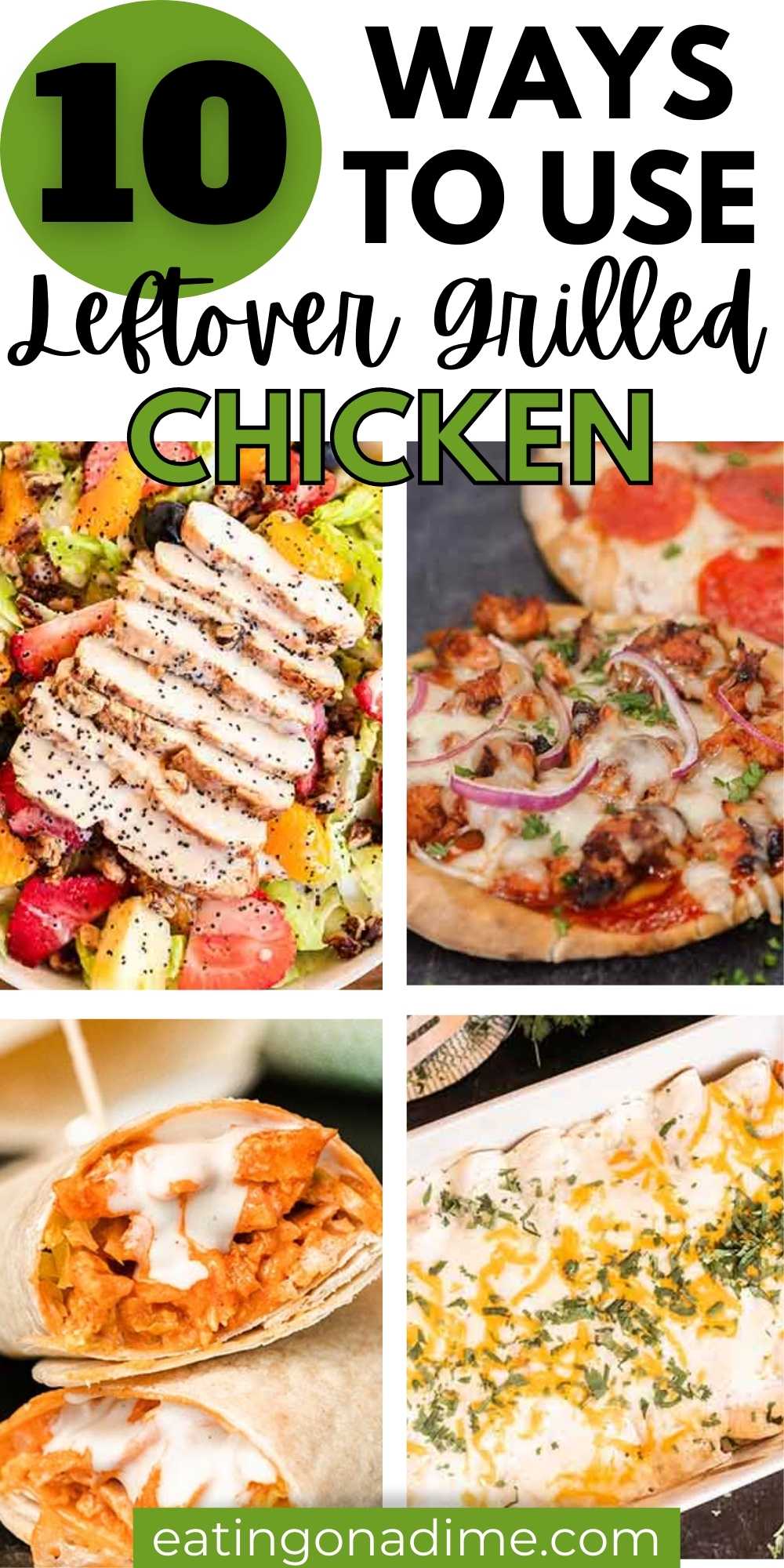 Save money by grilling extra chicken to make these easy and delicious leftover grilled chicken recipes.  The best leftover chicken recipes including dinners, pasta, rice and more!  You will love these healthy and easy leftover grilled chicken ideas! #eatingonadime #kitchenhacks #leftoverrecipes #chickenrecipes 
