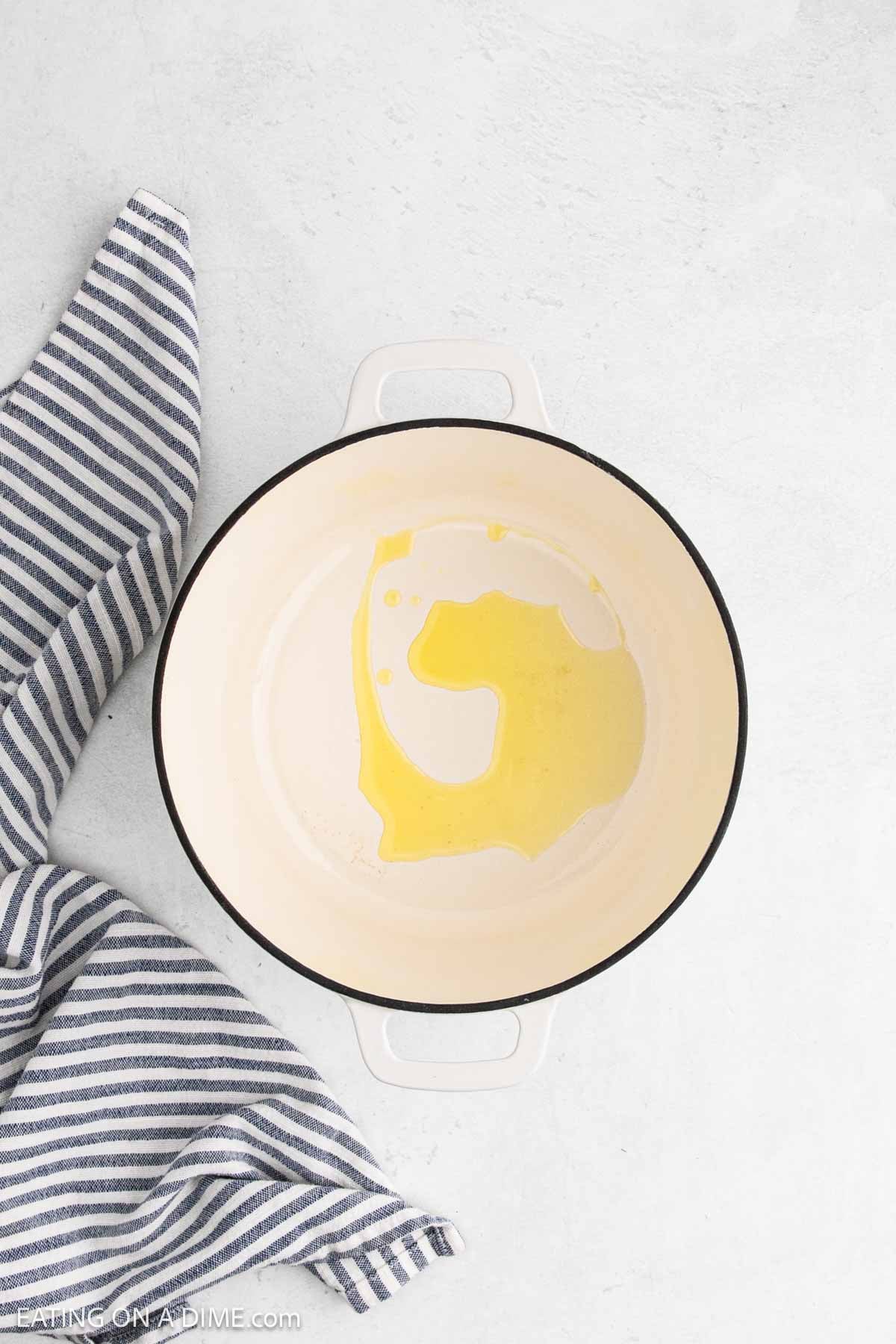 Oil in a large pot.