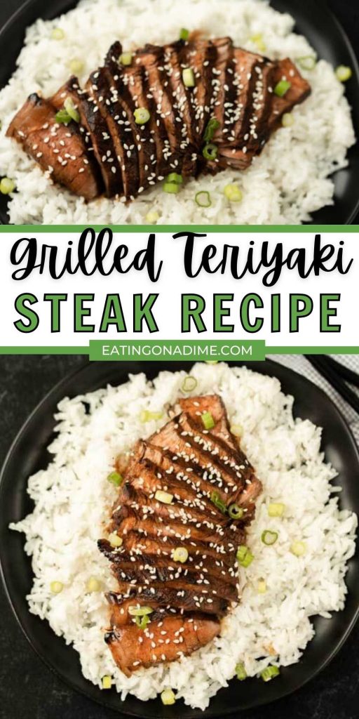 This easy Teriyaki Steak recipe is easy to make.  This teriyaki marinade recipe is homemade and simple to make.  You will love this teriyaki steak made on the grill.  This is the best teriyaki steak and is perfect for quick weeknight dinners. #eatingonadime #grillingrecipes #teriyakirecipes #beefrecipes 