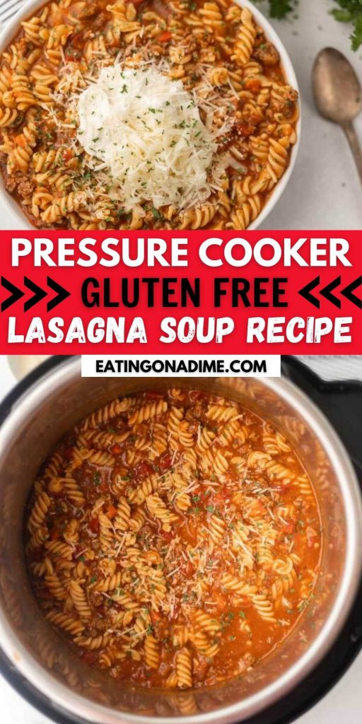 You will love this Gluten free lasagna soup pressure cooker recipe. Using the pressure cooker makes this lasagna soup so simple to make. The gluten free lasagna soup instant pot recipe is easy to make and delicious too! #eatingonadime #souprecipes #instantpotrecipes #pressurecookerrecipes #glutenfreerecipes 
