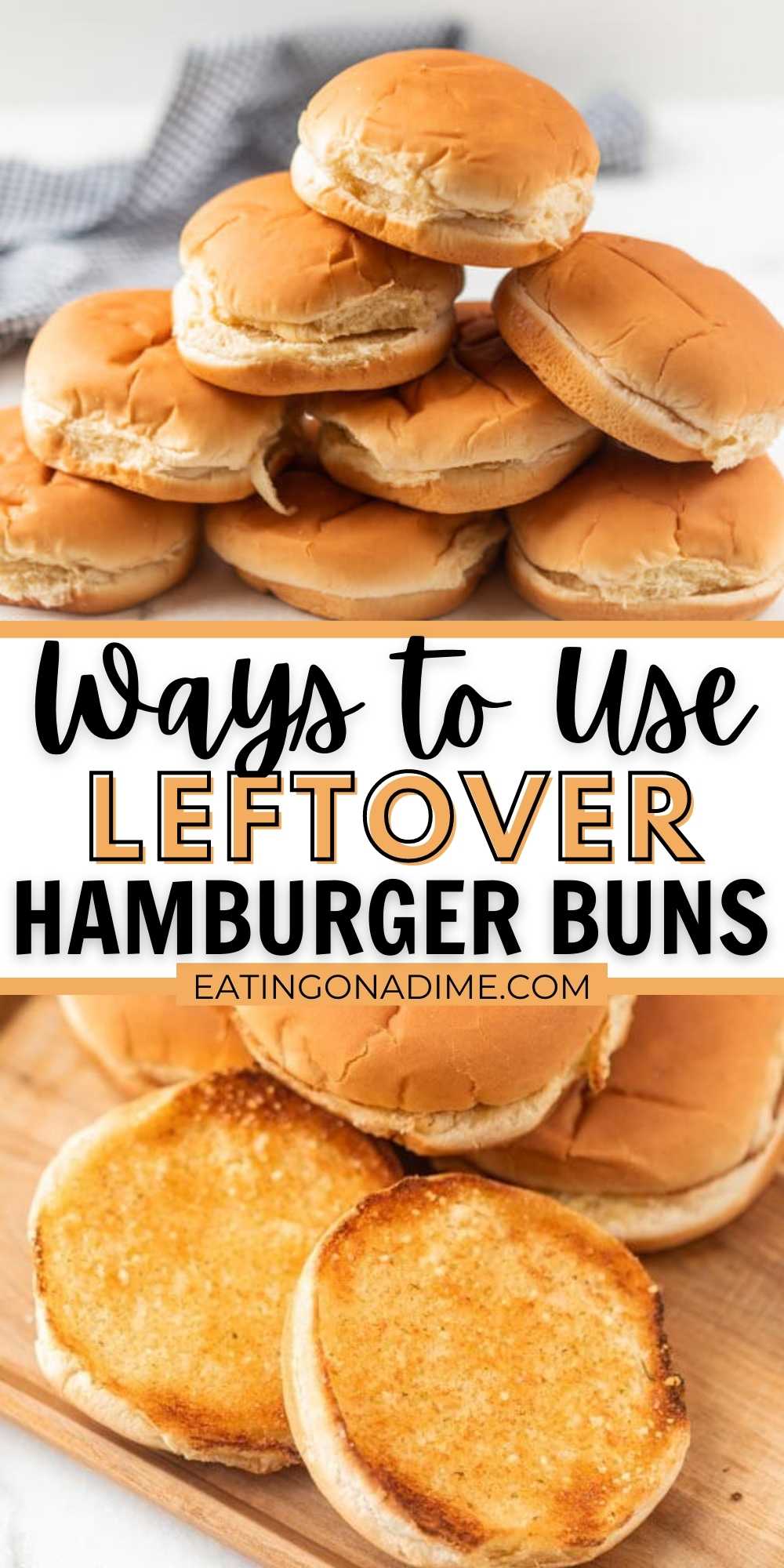 Don't throw away those hamburger buns leftover from the grilling party. Instead checkout this post on different ways to use leftover hamburger buns. You are going to love these leftover hamburger bun ideas that will save money and food!  #eatingonadime #leftovers #hamburgerbunrecipes 
