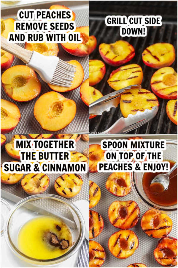4 pictures of preparing peaches and grilling them