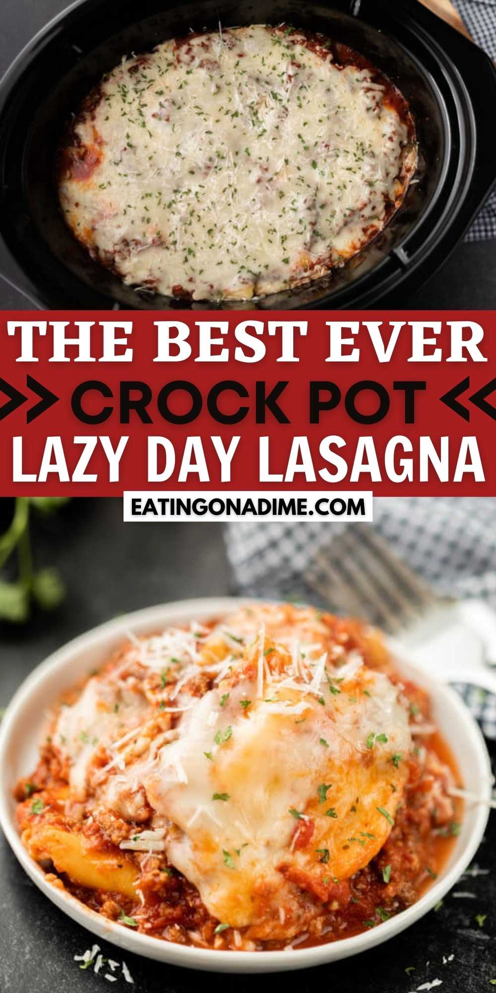 This is our lazy day crock pot lasagna recipe. You are going to love this fun twist on a traditional lasagna with this easy crock pot lasagna recipe with ravioli. This slow cooker lazy day lasagna recipe that is simple to make! #eatingonadime #lazydaylasagna #crockpot #crockpotrecipes #lasagna 
