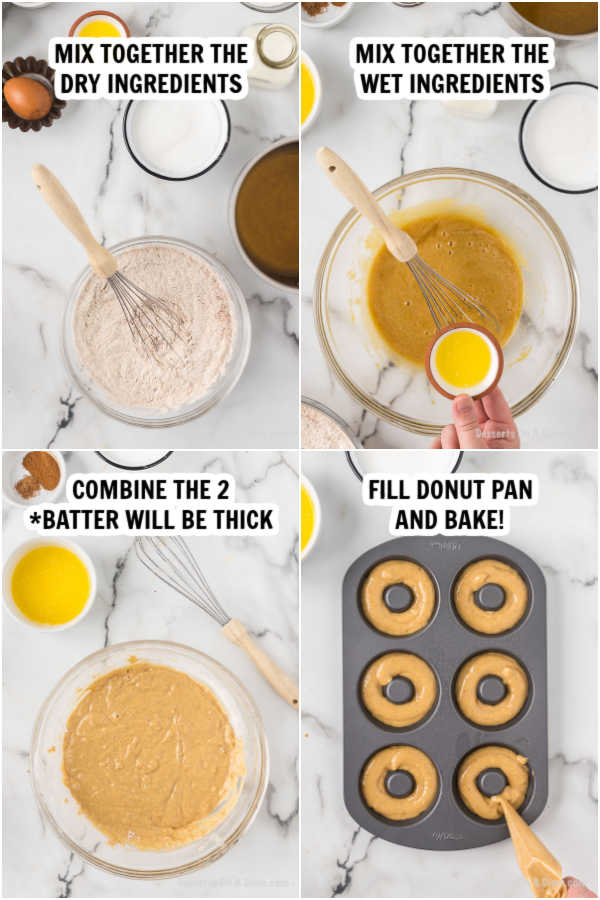 Photos showing how to make Baked Apple Cider Donuts - Mixing dry ingredients together, then wet ingredients.  Then combining the 2 and filling in a donut pan.  