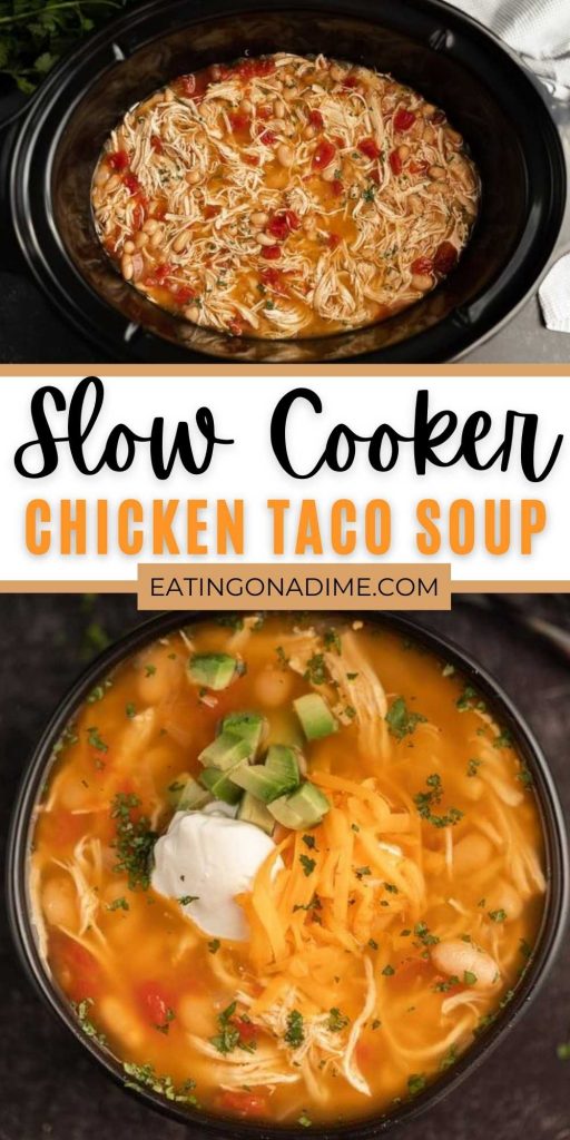 Try this easy to make Crock pot Chicken Taco Soup! Simply dump all the ingredients into a crock pot and enjoy this easy Slow cooker Chicken taco soup recipe. You will love this simple and delicious slow cooker soup recipe.  #eatingonadime #souprecipes #chickenrecipes #slowcookerrecipes #crockpotrecipes 
