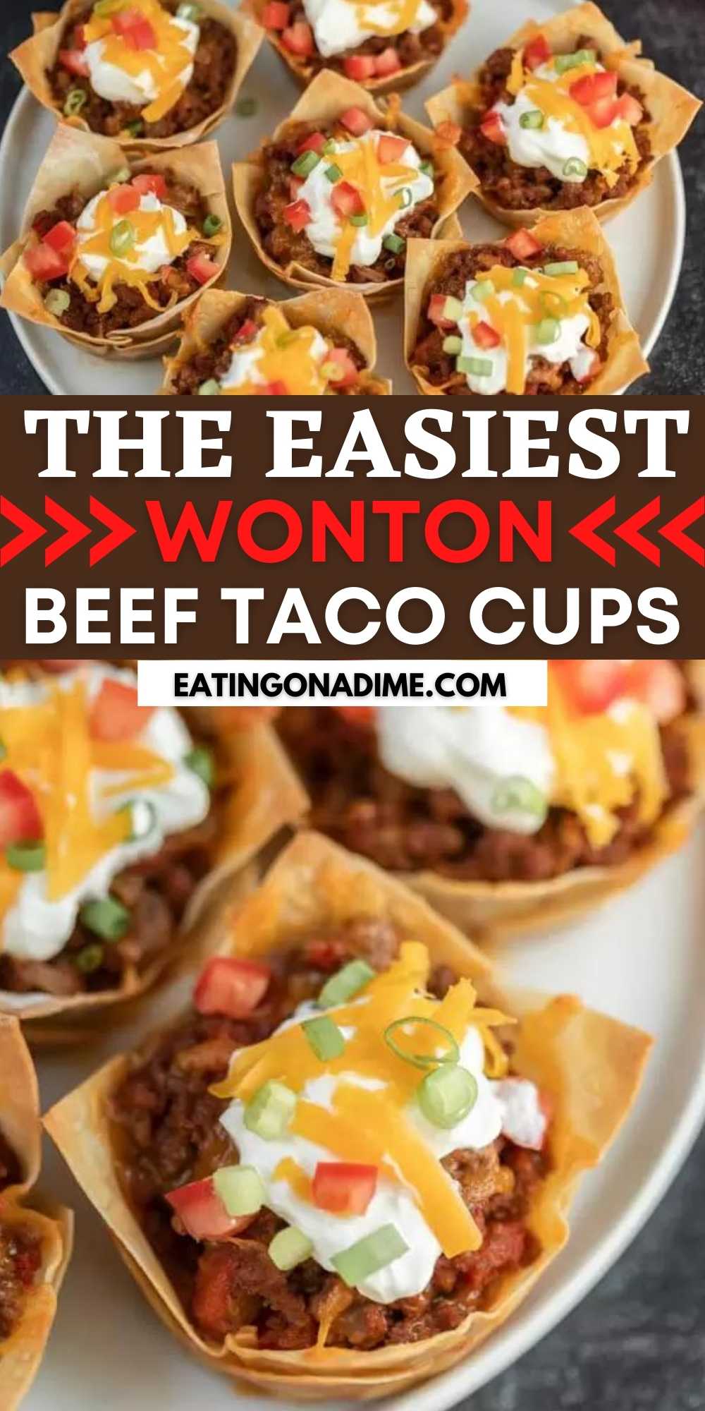 You will love these easy Wonton Taco Cups. This recipe has lots of cheese and yummy taco meat, veggies and more! Give it a try.  This will quickly be one of your favorite appetizers that everyone will love! #eatingonadime #appetizerrecipes #wontonrecipes #beefrecipes 
