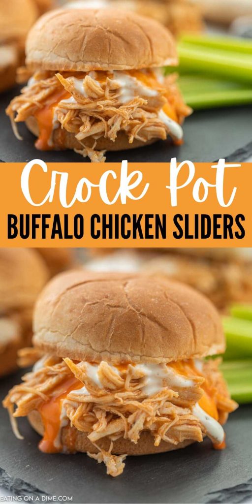 Enjoy the flavor of Buffalo Chicken Wings without all the work with Crock Pot Buffalo Chicken Sliders Recipe without cream cheese.  Perfect to feed a crowd and sure to impress everyone.  This slow cooker recipe is easy with only a few ingredients.  Plus everyone loves it! #eatingonadime #chickenrecipes #crockpotrecipes #slowcookerrecipes #buffalorecipes 
