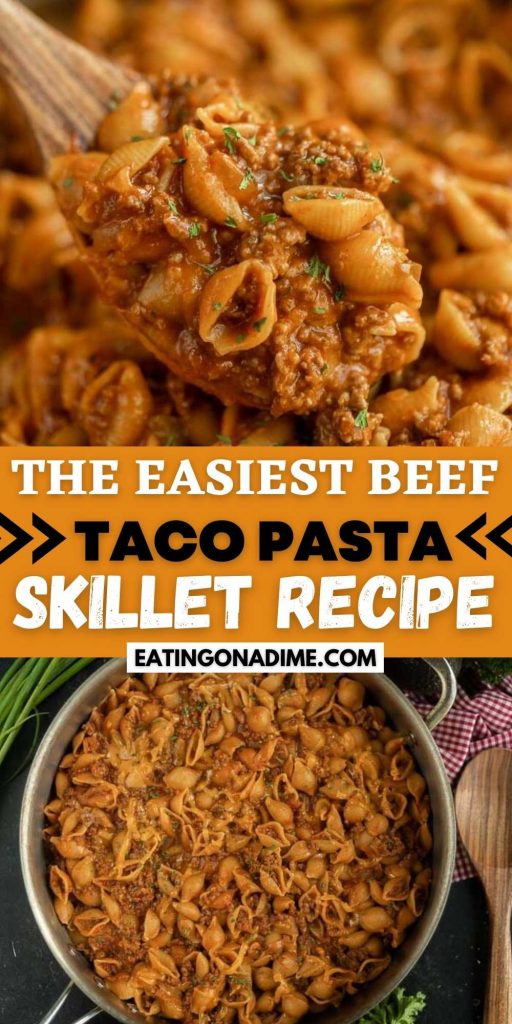 Beef taco pasta skillet recipe is comfort food at its best. Try this easy one pot taco pasta recipe. Taco pasta skillet is so quick and easy. Try cheesy taco pasta recipe. It’s the easiest weeknight dinner recipe.  #eatingonadime #skilletrecipes #onpotrecipes #beefrecipes 
