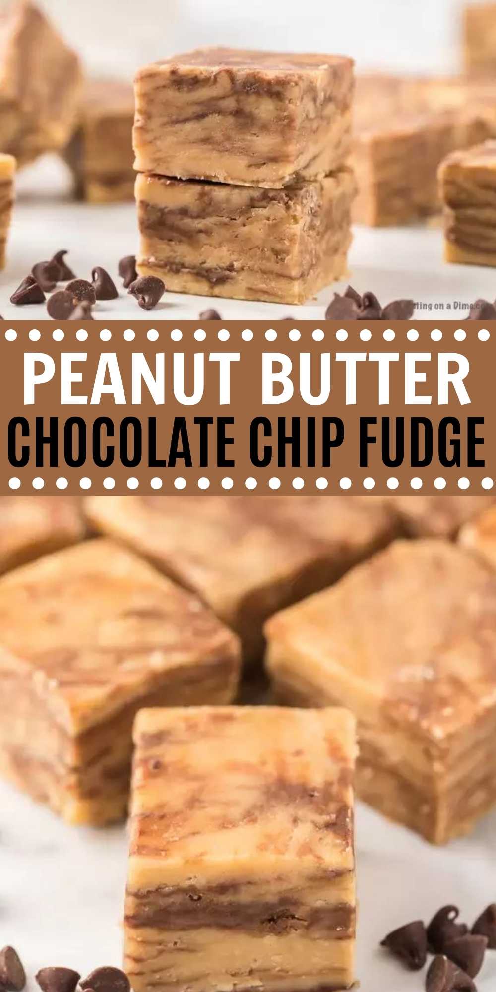 You have to try this easy 5 ingredient Peanut Butter Chocolate Chip Fudge Recipe. It is probably the easiest and most delicious Peanut Butter Fudge with chocolate you will try. This peanut butter and chocolate fudge recipes is easy to make and perfect for the holidays! #eatingonadime #fudgerecipes #peanutbutterrecipes #holidayrecipes 

