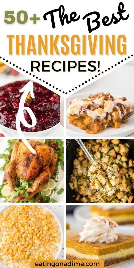Check out our favorite recipes and ideas for a traditional Thanksgiving dinner. We have compiled the best Easy Thanksgiving dinner recipes sure to be a hit at any party.  Check out our favorite appetizers, turkey, ham, side dish recipes, potato recipes and dessert recipes to make the best and the easiest Thanksgiving dinner.  #eatingonadime #thanksgiving #thanksgivingrecipes #holidayrecipes 
