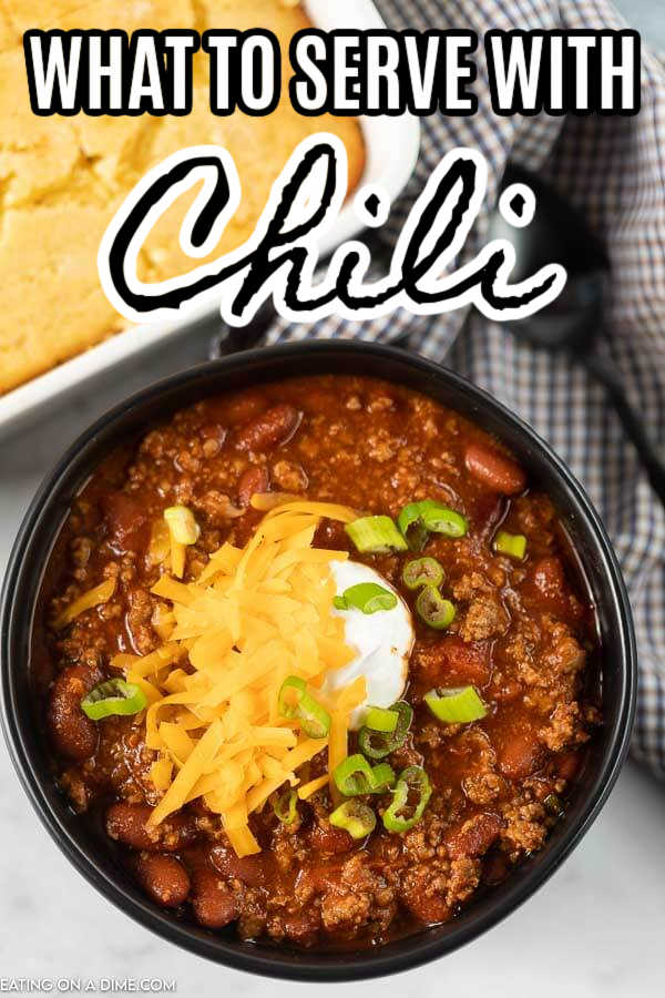 Here are the best side dishes to go with chili dinners! You’ll love these easy sides to serve with chili at a party.  You’ll never know wonder what to serve with your chili meals again!  #eatingonadime #sidedishes #chili #sidedishrecipes 
