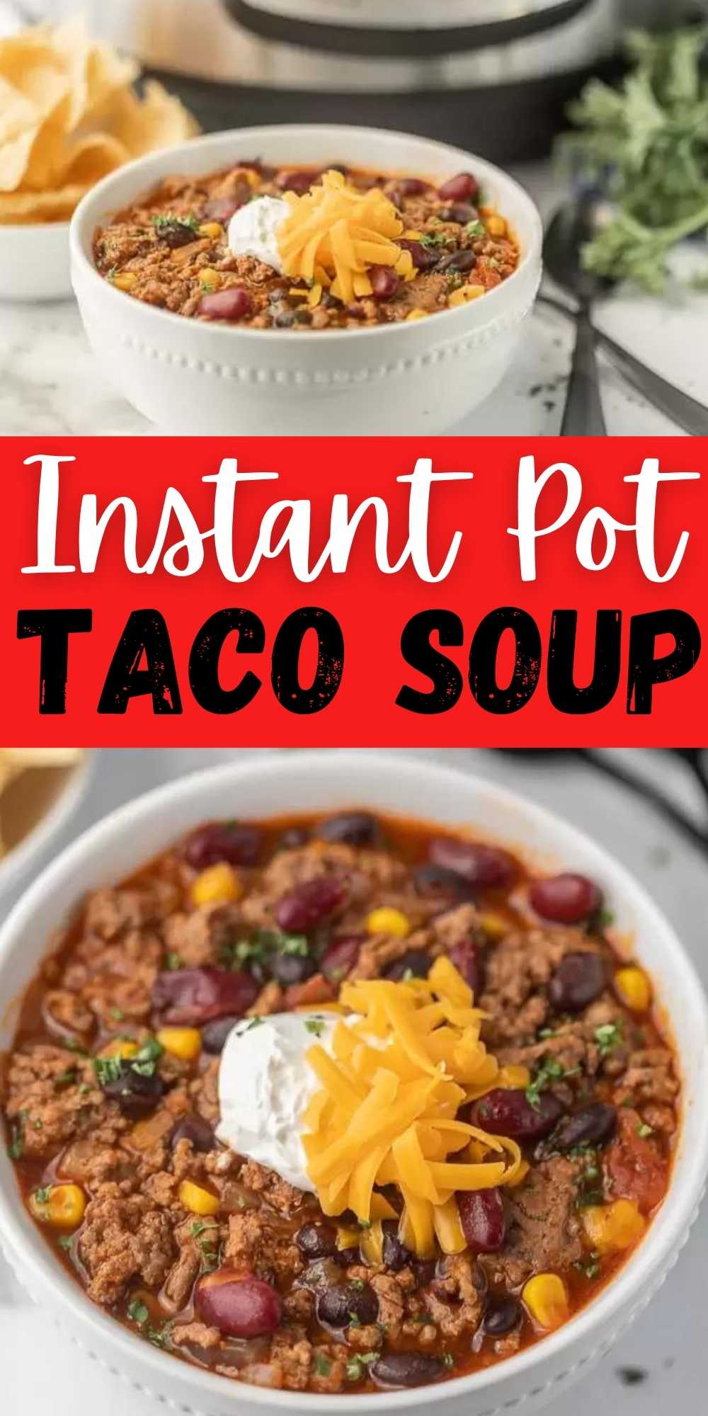 Instant Pot Taco Soup Recipe with Beef can be ready in only 15 minutes. Taco soup pressure cooker recipe gets dinner on the table fast. Try this easy Instant Pot Taco Soup with Ground Beef.  You will love this easy and delicious soup recipe.  #eatingonadime #souprecipes #instantpotrecipes #pressurecookerrecipes #beefrecipes 

