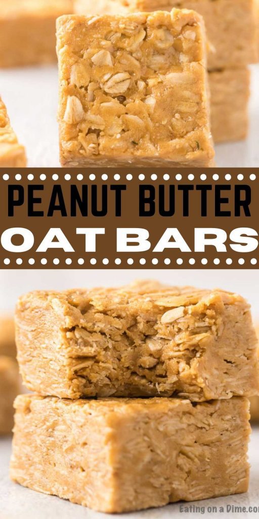 No bake peanut butter oatmeal bars are super easy to make with only 3 ingredients A quick and easy homemade treat that can be made in minutes.  You’ll love these easy no bake peanut butter bars.  #eatingonadime #nobake #nobakerecipes #peanutbutterrecipes 
