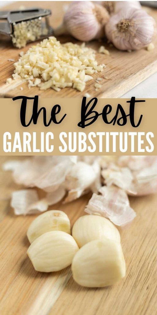 Garlic is an ingredient that you don't want to miss out on. These are the Best Garlic Substitutes so you don't ruin your favorite recipes. You are going to love these easy garlic substitution ideas.  #eatingonadime #garlic #ingredientsubstitutions #substitutions 
