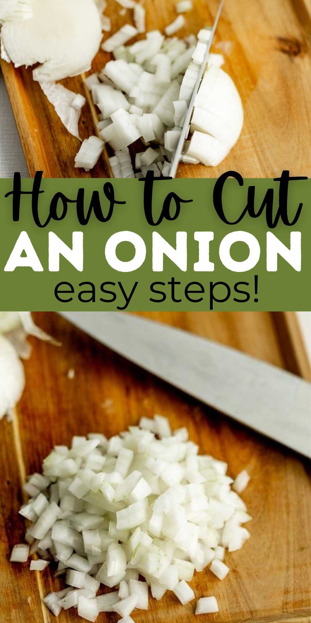 Learn How to Cut an Onion rather you need it chopped, diced, or minced. Use these tips to add this essential ingredient in your recipes. Learn how to cut, dice and mince onions.  #eatingonadime #howto #onions #kitchentips 
