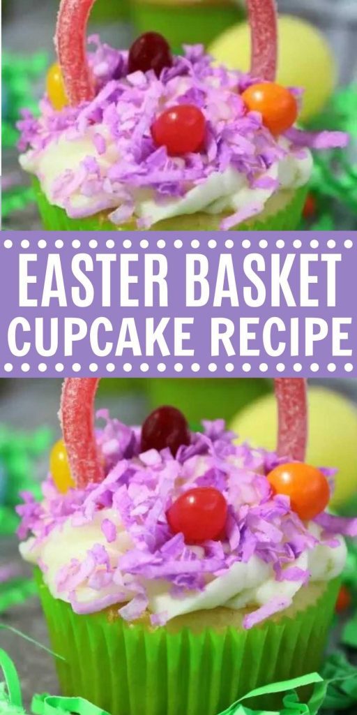 Make these Easter Basket cupcakes for your kids today. This Easy Easter Cupcakes Recipe taste great but look even better. These are the perfect Easter dessert for the entire family.  #eatingonadime #cupcakerecipes #easterrecipes #easterdesserts 
