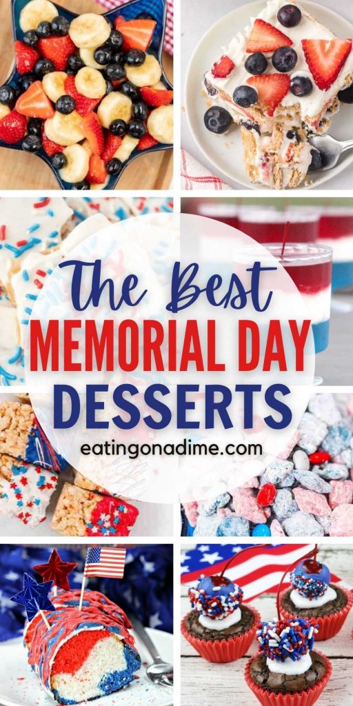 We have a list of the Best Memorial Day Desserts. Try these easy Memorial day dessert ideas sure to impress. 39 desserts for Memorial Day.  We have the best options for kids, for parties and some healthy options and gluten free options too.  You are sure to find a dessert for everyone on this list.  #eatingonadime #memorialdayrecipes #memorialdayfood #dessertrecipes #easyrecipes 
