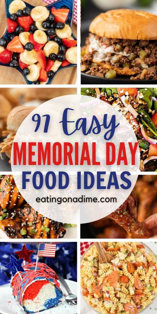 These delicious Memorial Day Food Ideas will make your BBQ or cookout a huge success. We have 97 easy Memorial Day Recipes that you will love. Check out these recipes for Memorial Day or any summer meals that families love. #eatingonadime #memorialday #memorialdayfoodideas #BBQideas #BBQfoods 
