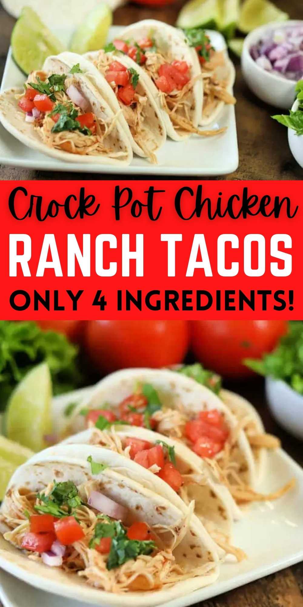 Only 4 ingredients needed for Crockpot Chicken Ranch Tacos Recipe. Dinner will be ready fast and everyone will love Ranch Chicken Tacos. These slow cooker chicken tacos with ranch are super easy to make and packed with tons of flavor too.  #eatingonadime #crockpotrecipes #slowcookerrecipes #chickenrecipes 
