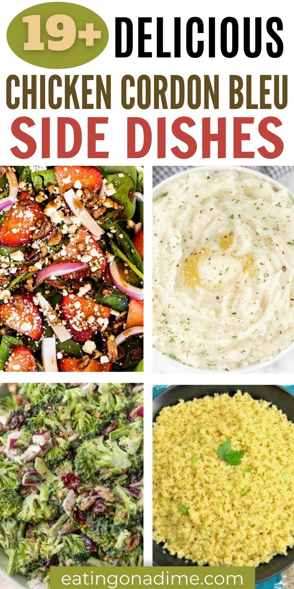 Choose from 19 delicious chicken cordon bleu sides for a fabulous dinner. Learn what to serve with chicken cordon bleu for a complete meal. Check out my go to side dishes for Chicken Cordon Bleu.  #eatingonadime #sidedishes #sidedishrecipes #chickencordonbleu 
