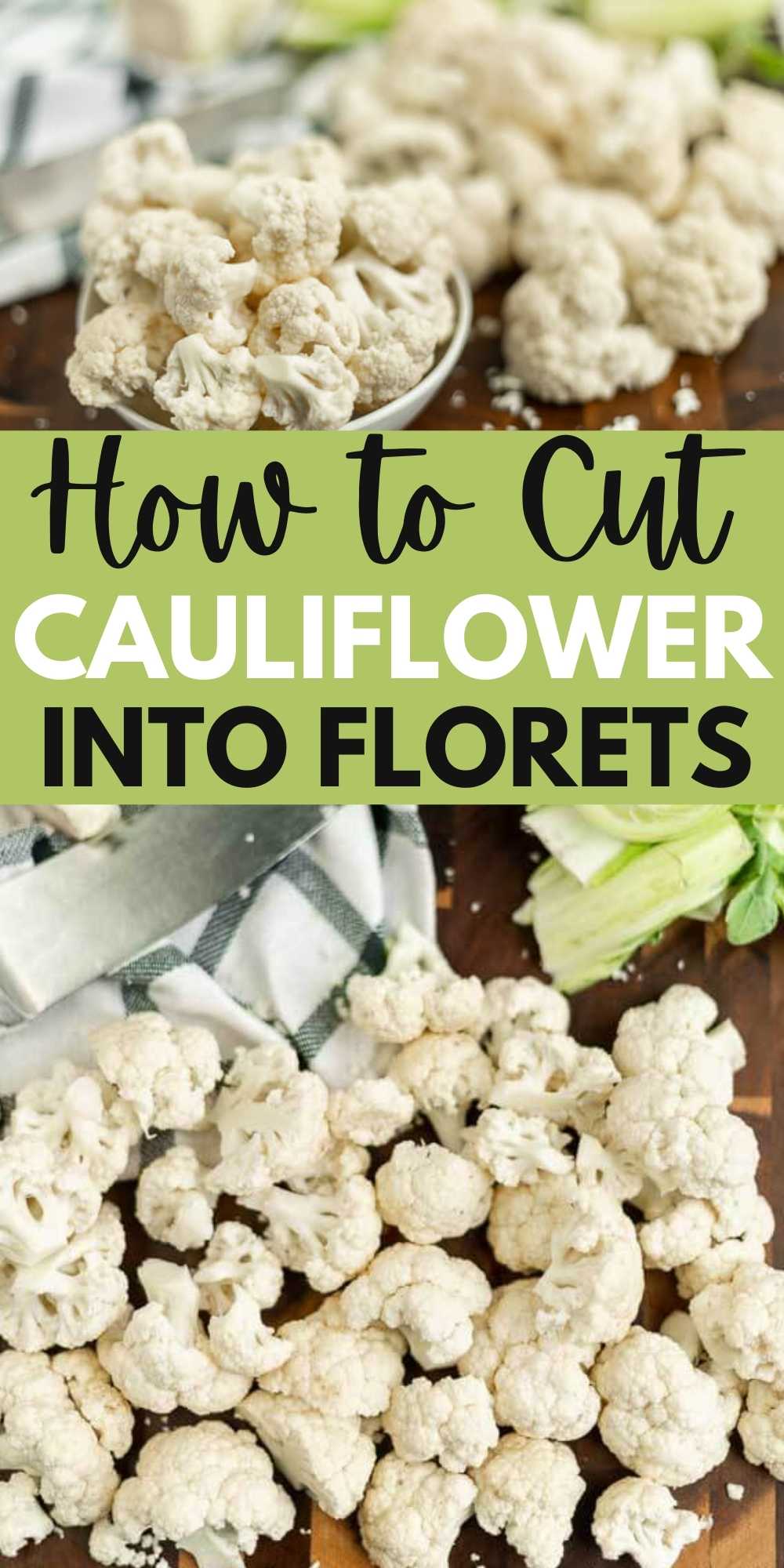 Learn How to Cut Cauliflower into Florets quickly and easily. Cauliflower Florets are great for roasting, making rice or adding to casseroles. This is the easiest way to cut cauliflower. #eatingonadime #howto #cauliflower #cuttingtips 
