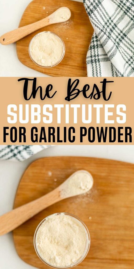 If you are out of Garlic Powder here are The Best Garlic Powder Substitutes. These are the preferred substitutions that will save your recipe and you will still get that amazing garlic flavor in every bite.  Learn how to use minced garlic, garlic salt or granulated garlic in place of garlic powder. #eatingonadime #garlicpowder #substitutions #ingredientsubstitutions 
