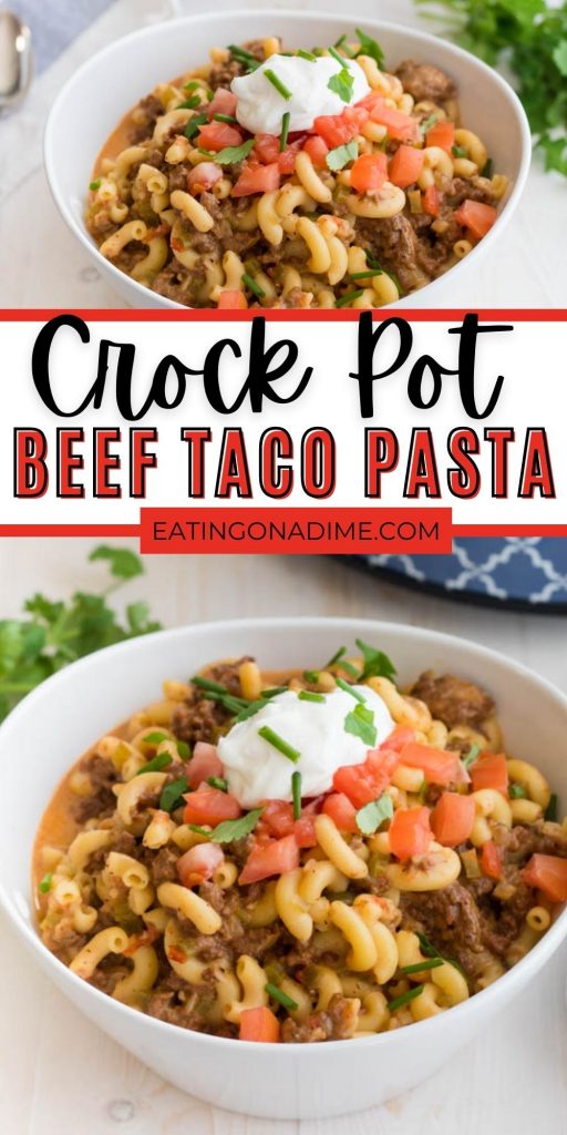 Everything you need for a tasty meal is in this Crock Pot Beef Taco Pasta Recipe. Loaded with cheese, ground beef and tons of taco flavor for an easy meal. You will love this easy slow cooker taco casserole. #eatingonadime #crockpotrecipes #slowcookerrecipes #beefrecipes #tacorecipes 
