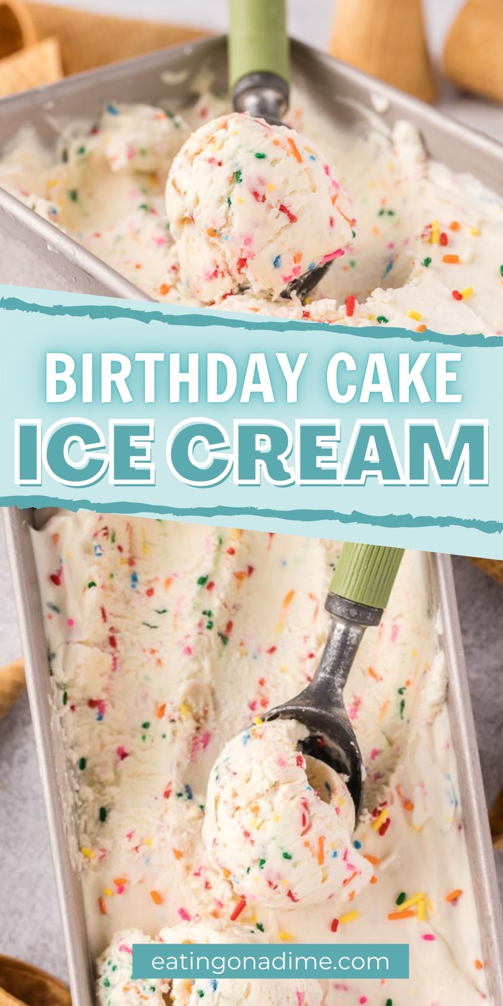 Birthday Cake Ice Cream is a delicious blend of cake batter flavored ice cream. The sprinkles make it special. This homemade no churn birthday cake ice cream is easy to make and everyone loves it too! #eatingonadime #icecreamrecipes #birthdaycakerecipes 
