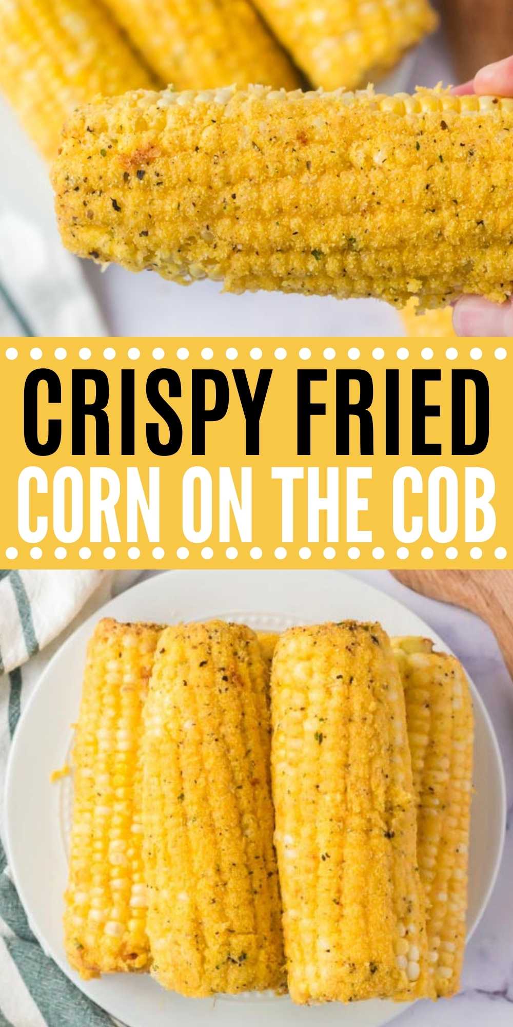 Fried Corn on the Cob is a great side dish. It is easy to prepare with easy ingredients. Your favorite fair food can now be prepared at home. Learn how to fry corn on the cob with this super simple recipe. #eatingonadime #sidedishes #sidedishrecipes #fairfood #cornonthecobrecipes 