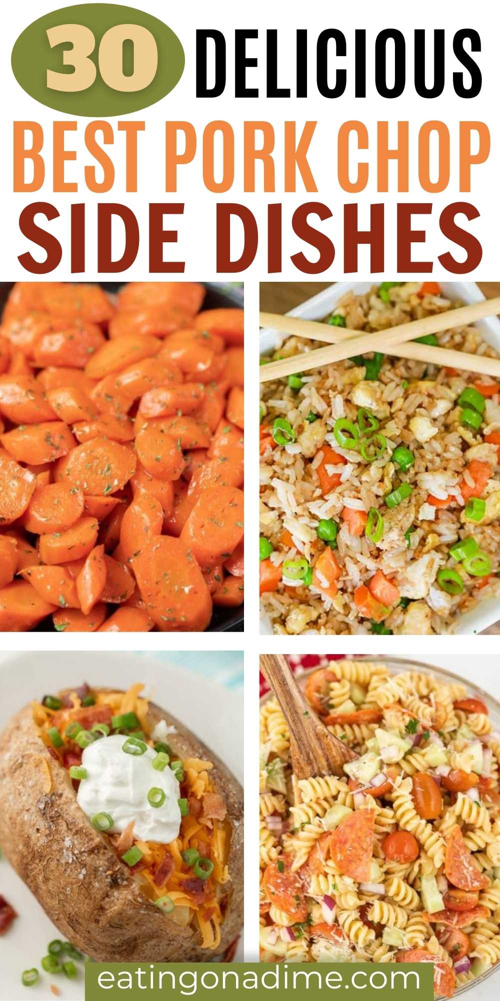 Try some of these delicious Pork Chop Sides that your family will love. Learn what to serve with pork chops for an amazing meal. You will love these simple side dishes that go great with grilled or fried pork chops.  Learn what goes with pork chops that include some healthy options too.  #eatingonadime #sidedishrecipes #sidedishes #porkchops #whattoservewith #porksides 
