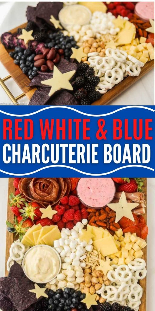 Make this Red White and Blue Charcuterie Board for Memorial Day or 4th of July. This easy snack board is perfect for parties. You will love this adorable patriotic, festive charcuterie board. #eatingonadime #redwhiteandbluefoods #snackrecipes #charcuterieboards 