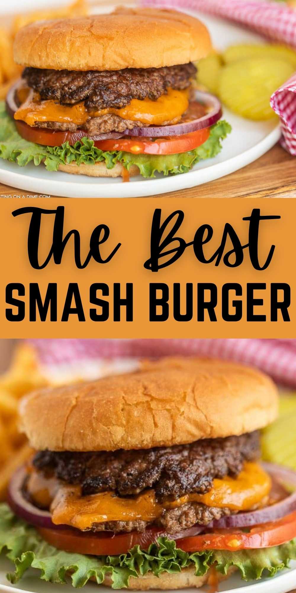 Anyone can easily make this Smash Burger Recipe with fabulous results. The thin patties are browned to perfection and juicy on the inside. Learn how to make a delicious smash burger on a griddle with this simple recipe! #eatingonadime #burgerrecipes #smashburgers #griddlerecipes 
