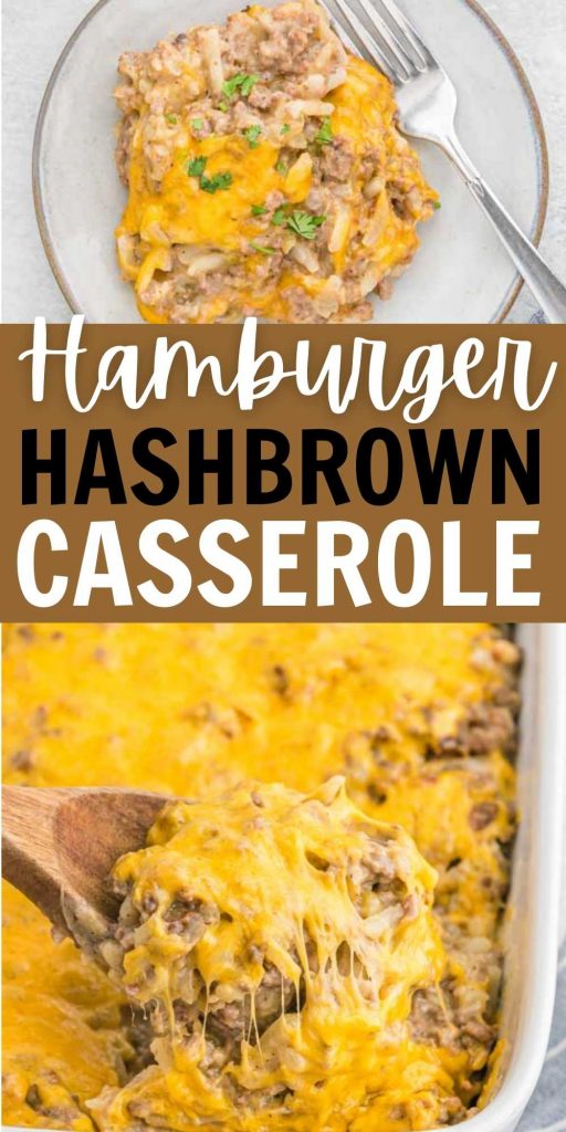 Hamburger Hashbrown Casserole is loaded with cheese, hamburger and hashbrowns to make the best casserole. Easy dinner any day of the week. This cheesy hamburger hash browns is one of my favorite easy casserole recipes. #eatingonadime #casserolerecipes #beefrecipes #easydinners 